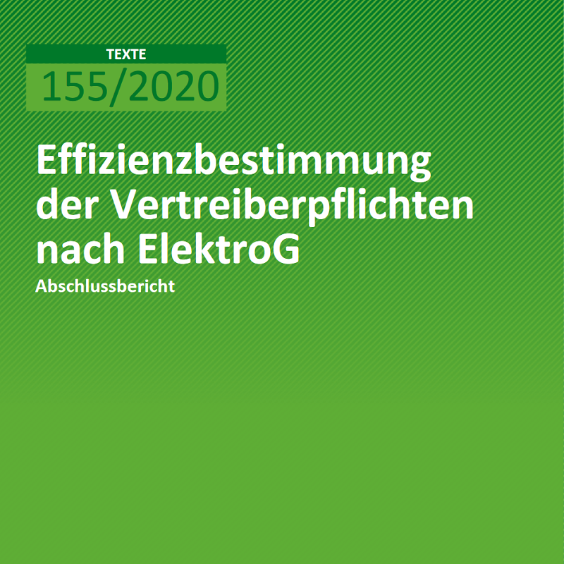 Abschlussbericht des Umweltbundesamts "Effizienzbestimmung der Vertreiberpflichten nach ElektroG" von 2021 - WEEE